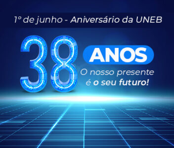 38 anos da Universidade do Estado da Bahia